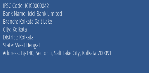 Icici Bank Limited Kolkata Salt Lake Branch, Branch Code 000042 & IFSC Code ICIC0000042