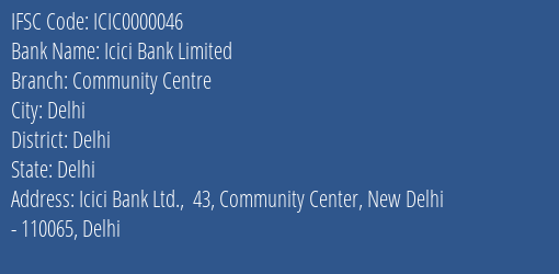 Icici Bank Limited Community Centre Branch IFSC Code