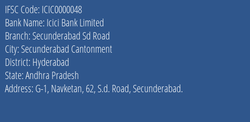 Icici Bank Limited Secunderabad Sd Road Branch IFSC Code