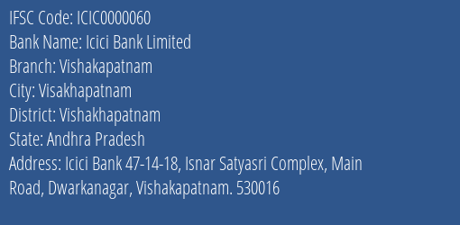 Icici Bank Limited Vishakapatnam Branch, Branch Code 000060 & IFSC Code ICIC0000060