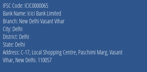 Icici Bank Limited New Delhi Vasant Vihar Branch IFSC Code