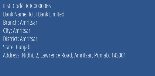 Icici Bank Limited Amritsar Branch, Branch Code 000066 & IFSC Code ICIC0000066
