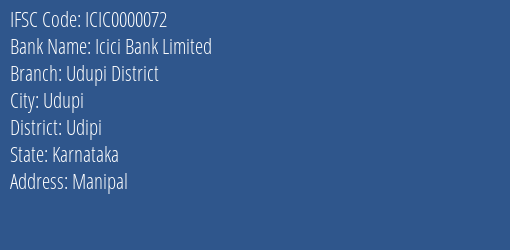 Icici Bank Limited Udupi District Branch, Branch Code 000072 & IFSC Code ICIC0000072