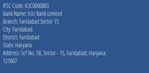 Icici Bank Limited Faridabad Sector 15 Branch, Branch Code 000083 & IFSC Code ICIC0000083