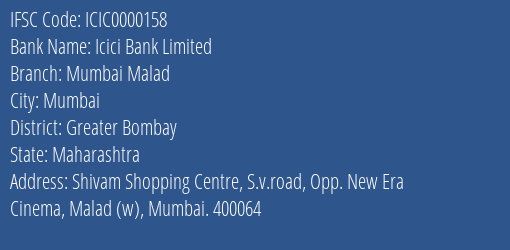 Icici Bank Limited Mumbai Malad Branch, Branch Code 000158 & IFSC Code ICIC0000158