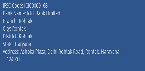 Icici Bank Limited Rohtak Branch, Branch Code 000168 & IFSC Code ICIC0000168
