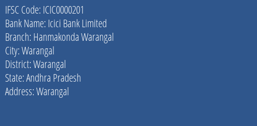 Icici Bank Limited Hanmakonda Warangal Branch, Branch Code 000201 & IFSC Code ICIC0000201
