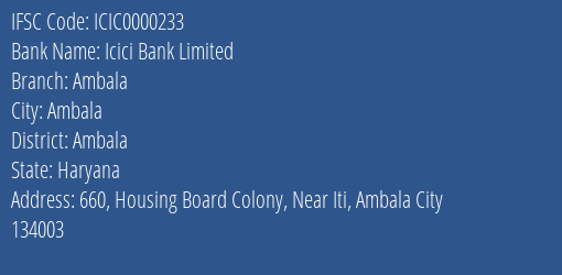 Icici Bank Limited Ambala Branch, Branch Code 000233 & IFSC Code ICIC0000233