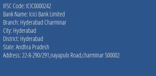 Icici Bank Limited Hyderabad Charminar Branch, Branch Code 000242 & IFSC Code ICIC0000242