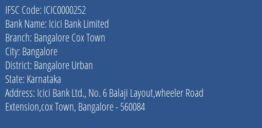 Icici Bank Limited Bangalore Cox Town Branch, Branch Code 000252 & IFSC Code ICIC0000252