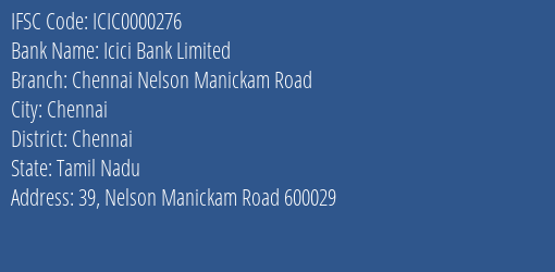 Icici Bank Limited Chennai Nelson Manickam Road Branch IFSC Code