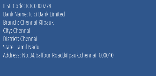 Icici Bank Limited Chennai Kilpauk Branch, Branch Code 000278 & IFSC Code ICIC0000278