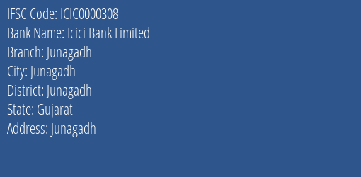 Icici Bank Limited Junagadh Branch, Branch Code 000308 & IFSC Code ICIC0000308