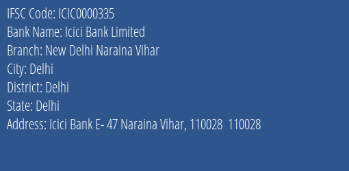 Icici Bank New Delhi Naraina Vihar Branch Delhi IFSC Code ICIC0000335