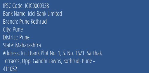 Icici Bank Limited Pune Kothrud Branch, Branch Code 000338 & IFSC Code ICIC0000338