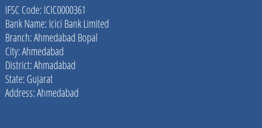 Icici Bank Limited Ahmedabad Bopal Branch IFSC Code