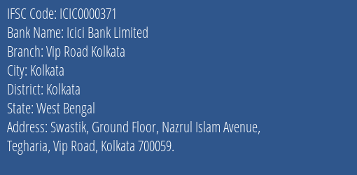 Icici Bank Limited Vip Road Kolkata Branch, Branch Code 000371 & IFSC Code ICIC0000371