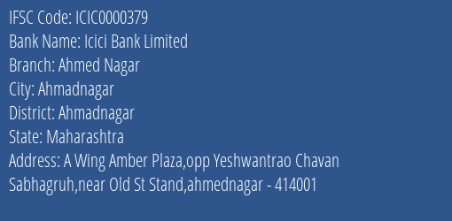 Icici Bank Limited Ahmed Nagar Branch, Branch Code 000379 & IFSC Code ICIC0000379