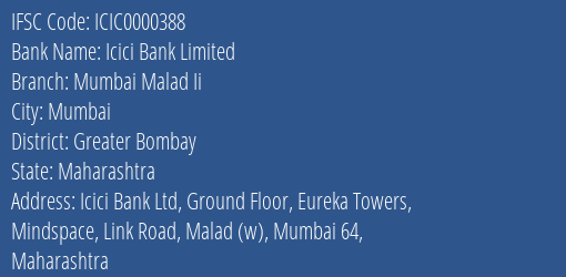 Icici Bank Mumbai Malad Ii Branch Greater Bombay IFSC Code ICIC0000388