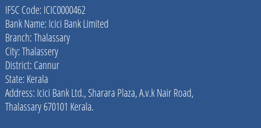 Icici Bank Thalassary Branch Cannur IFSC Code ICIC0000462