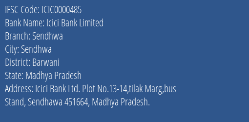 Icici Bank Sendhwa Branch Barwani IFSC Code ICIC0000485