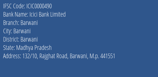 Icici Bank Barwani Branch Barwani IFSC Code ICIC0000490