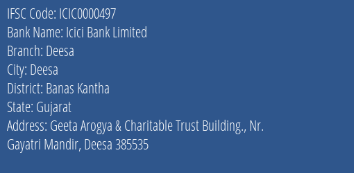 Icici Bank Limited Deesa Branch, Branch Code 000497 & IFSC Code ICIC0000497