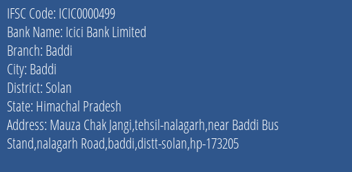 Icici Bank Limited Baddi Branch, Branch Code 000499 & IFSC Code ICIC0000499