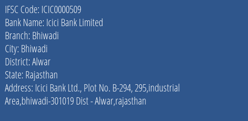 Icici Bank Bhiwadi Branch Alwar IFSC Code ICIC0000509