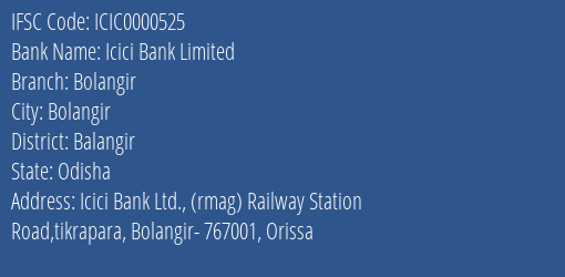 Icici Bank Bolangir Branch Balangir IFSC Code ICIC0000525