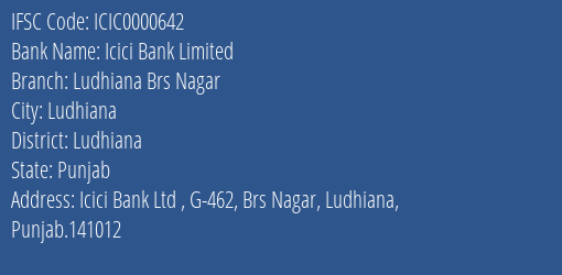Icici Bank Limited Ludhiana Brs Nagar Branch, Branch Code 000642 & IFSC Code ICIC0000642