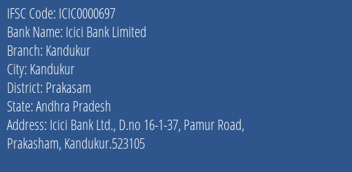 Icici Bank Kandukur Branch Prakasam IFSC Code ICIC0000697