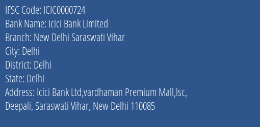 Icici Bank New Delhi Saraswati Vihar Branch Delhi IFSC Code ICIC0000724