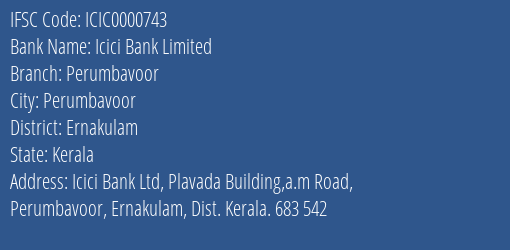 Icici Bank Limited Perumbavoor Branch IFSC Code