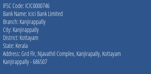 Icici Bank Limited Kanjirappally Branch, Branch Code 000746 & IFSC Code ICIC0000746