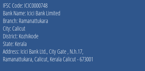 Icici Bank Ramanattukara Branch Kozhikode IFSC Code ICIC0000748