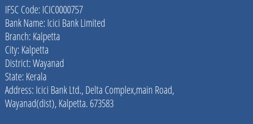 Icici Bank Kalpetta Branch Wayanad IFSC Code ICIC0000757