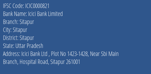 Icici Bank Sitapur Branch Sitapur IFSC Code ICIC0000821