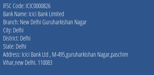 Icici Bank New Delhi Guruharkishan Nagar Branch Delhi IFSC Code ICIC0000826