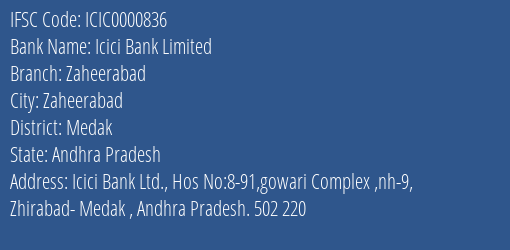 Icici Bank Zaheerabad Branch Medak IFSC Code ICIC0000836