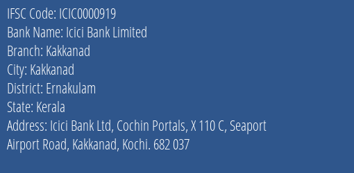 Icici Bank Kakkanad Branch Ernakulam IFSC Code ICIC0000919