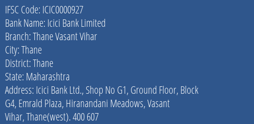 Icici Bank Limited Thane Vasant Vihar Branch, Branch Code 000927 & IFSC Code ICIC0000927