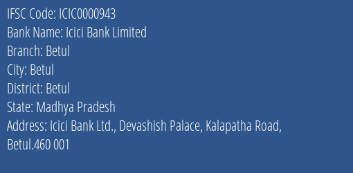 Icici Bank Limited Betul Branch, Branch Code 000943 & IFSC Code Icic0000943