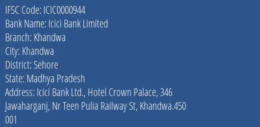 Icici Bank Khandwa Branch Sehore IFSC Code ICIC0000944