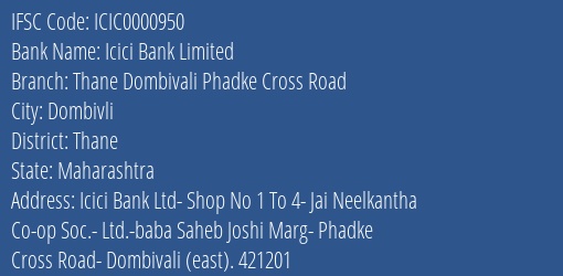 Icici Bank Limited Thane Dombivali Phadke Cross Road Branch IFSC Code