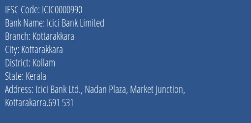 Icici Bank Limited Kottarakkara Branch, Branch Code 000990 & IFSC Code ICIC0000990