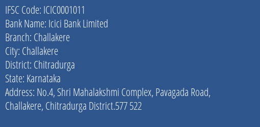 Icici Bank Limited Challakere Branch, Branch Code 001011 & IFSC Code ICIC0001011