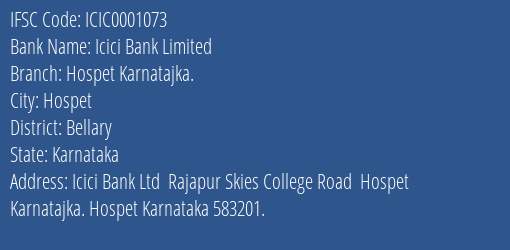 Icici Bank Limited Hospet Karnatajka. Branch, Branch Code 001073 & IFSC Code ICIC0001073