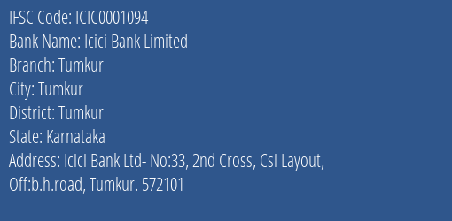 Icici Bank Limited Tumkur Branch, Branch Code 001094 & IFSC Code ICIC0001094