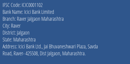 Icici Bank Raver Jalgaon Maharashtra Branch Jalgaon IFSC Code ICIC0001102